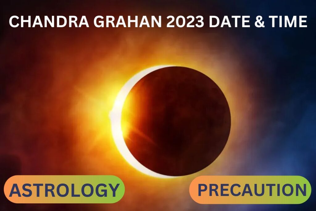 Chandra Grahan 2023 Date & Time