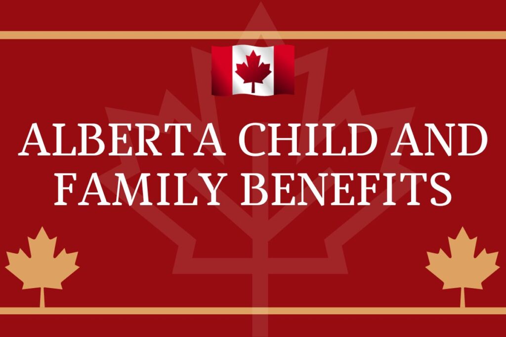 Alberta Child and Family Benefits