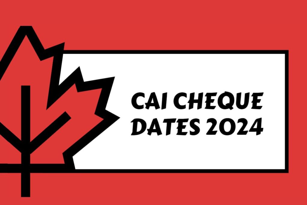 CAI Cheque Dates 2024