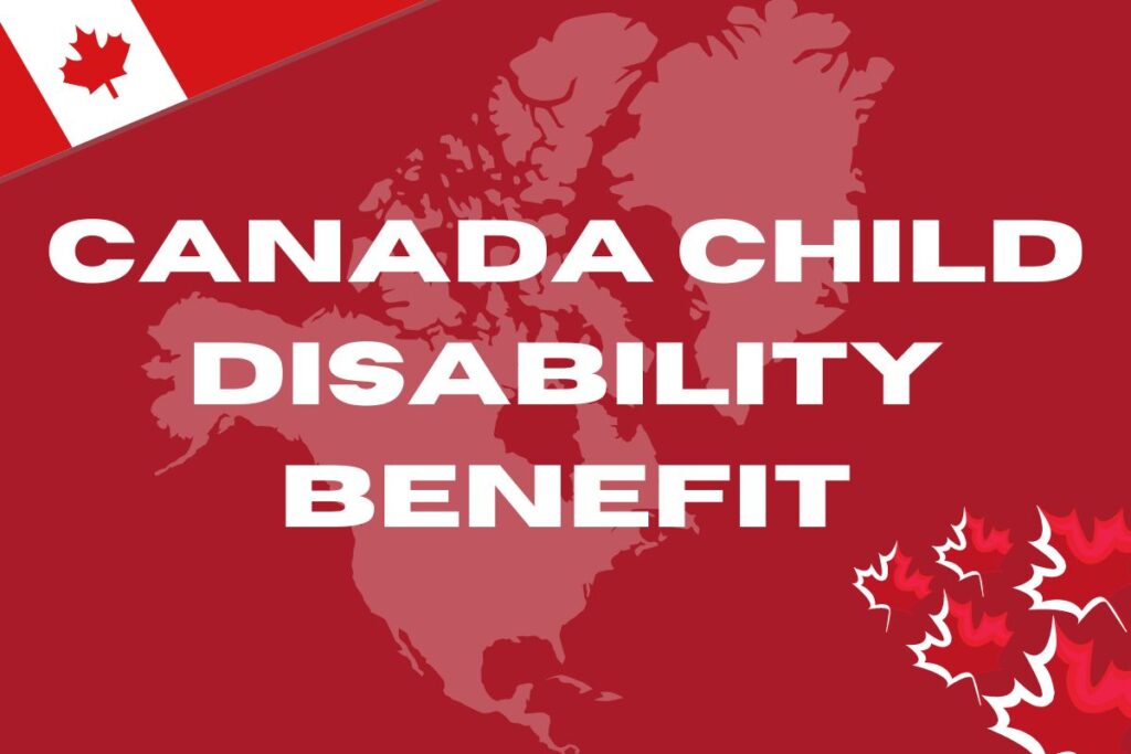 Canada Child Disability Benefit