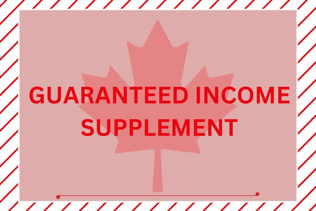 guaranteed-income-supplement-what-is-gis-canada-2023-eligibility-amount