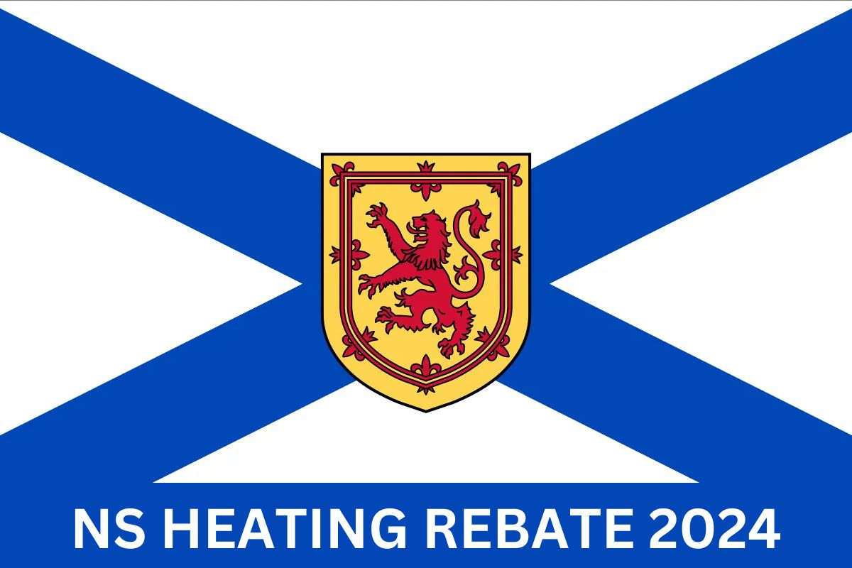 NS Heating Rebate 2024 Payment Dates Application Form & Eligibility Link