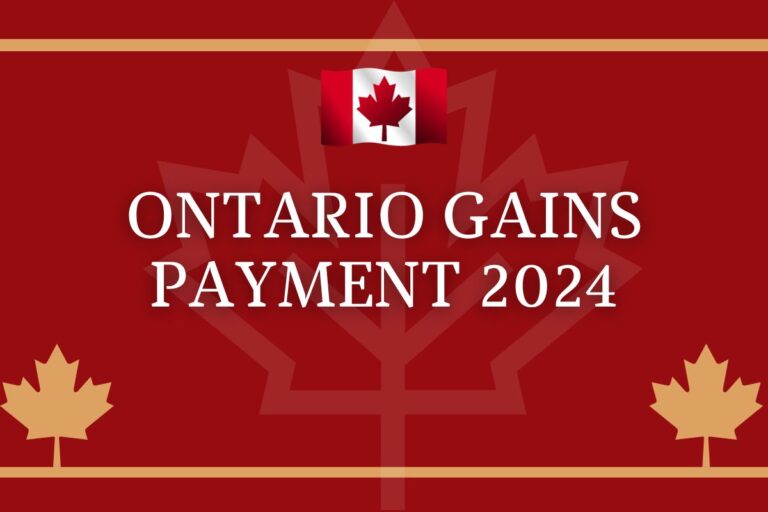 GAINS Payment 2024 Date 83 Ontario Eligibility Check & Amount Link