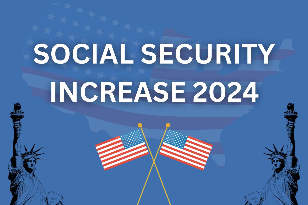 Social Security Increase 2024, Cost of Living Eligibility & Release Date