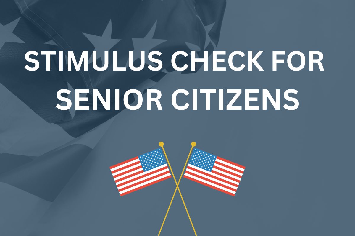 Stimulus Check for Senior Citizens IRS Releases 2000 On Christmas