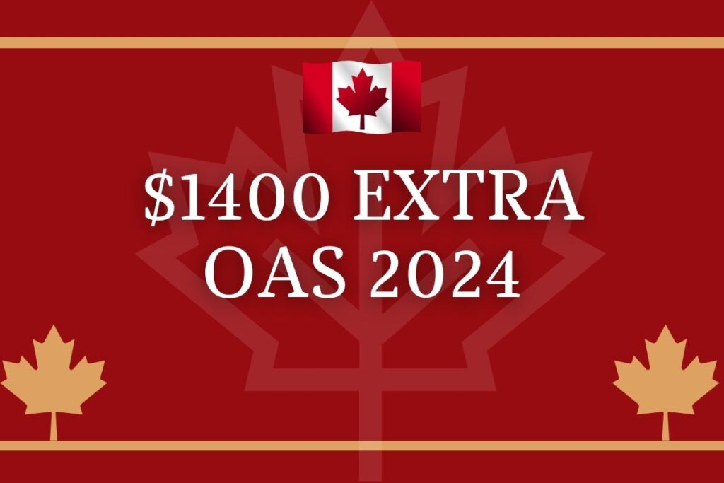 $1400 Extra OAS 2024