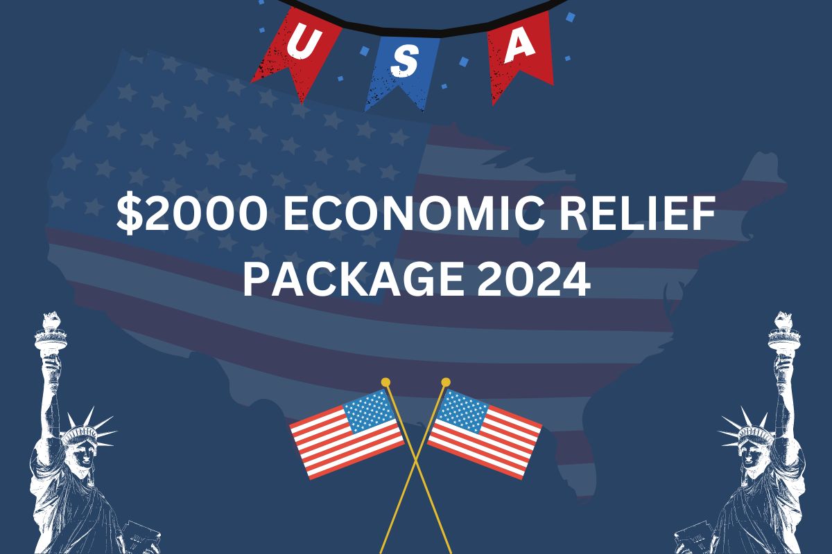 2000 Economic Relief Package 2024 Know Payment Date & Check Eligibility