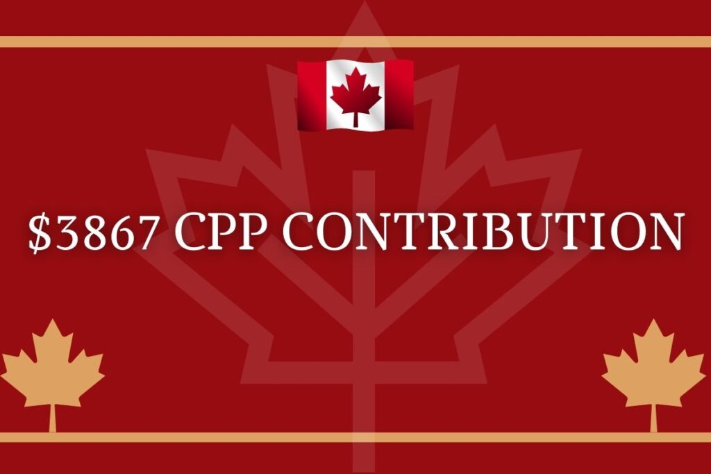 $3867 CPP Contribution