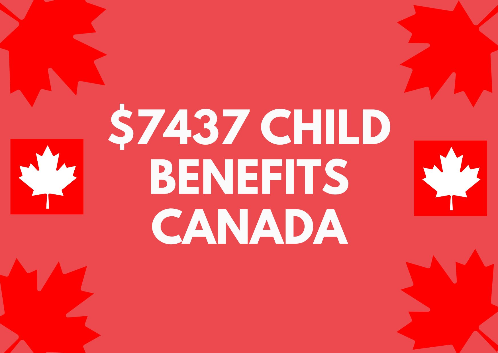 7437 Child Benefits Canada Payment Dates 2024 Know Eligibility