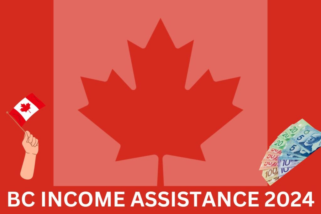 BC Income Assistance 2024 Dates, How to Apply