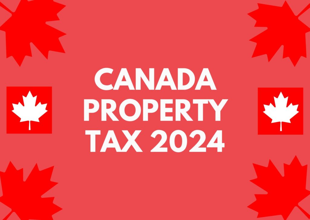Canada Property Tax 2024, Province Wise Rates