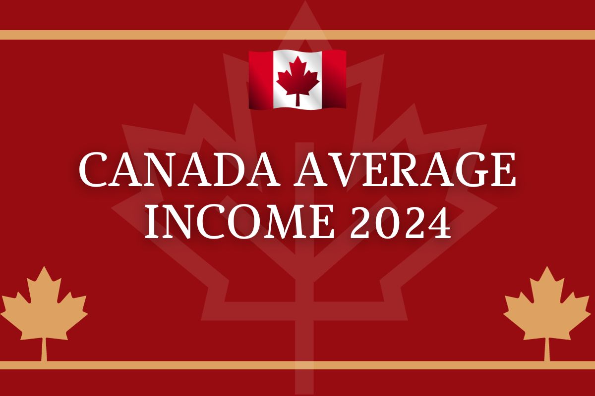 Canada Average 2024 Know About Every Household Earns