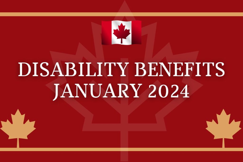Disability Benefits January 2024