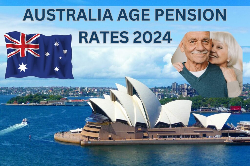 Australia Age Pension Rates 2024