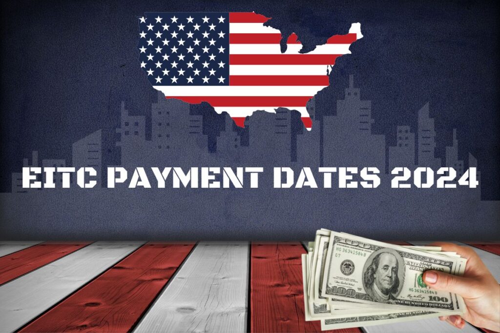 EITC Payment Dates 2024 - Refund Payout Date & Eligibility, Know How To Claim?