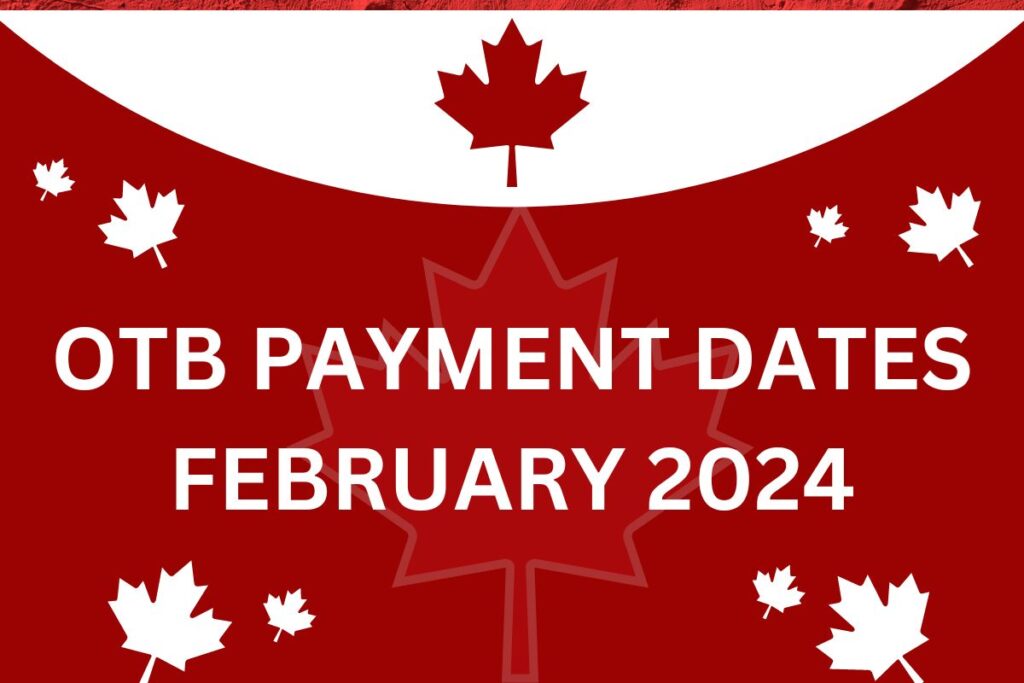 OTB Payment Date February 2024, Amount, Eligibility, Income Limit, How to Apply