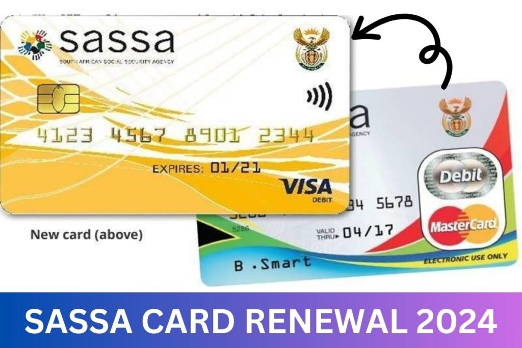 SASSA Card Renewal 2024 Process, Eligibility, Documents 